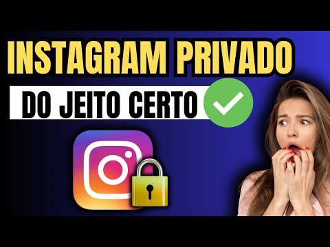 COMO TORNAR O INSTAGRAM PRIVADO