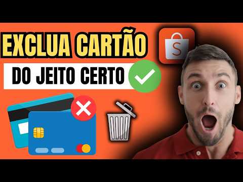 COMO EXCLUIR CARTÃO DE CRÉDITO NA SHOPEE