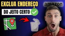 COMO EXCLUIR ENDEREÇO NA AMAZON