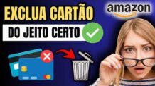 COMO APAGAR CARTAO DE CREDITO NA AMAZON