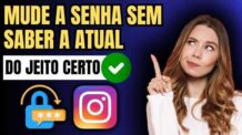 COMO REDEFINIR A SENHA DO INSTAGRAM SEM SABER A SENHA ATUAL