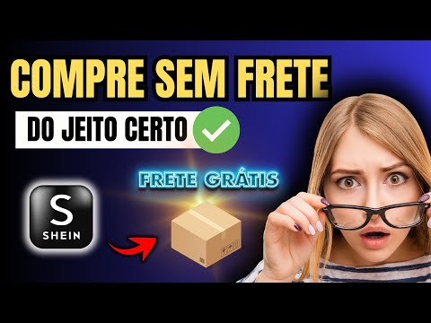 COMO COMPRAR NA SHEIN SEM PAGAR FRETE