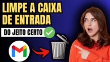 COMO LIMPAR A CAIXA DE ENTRADA DO GMAIL