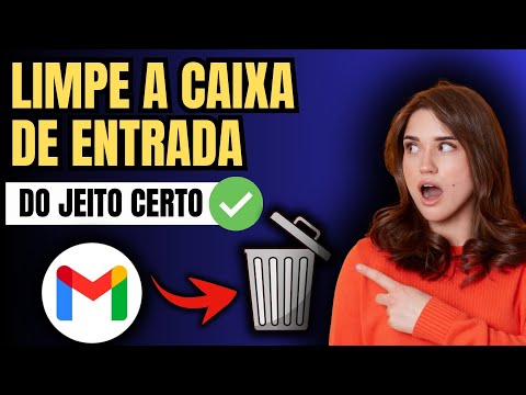 COMO LIMPAR A CAIXA DE ENTRADA DO GMAIL