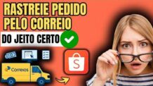 COMO RASTREAR PEDIDO SHOPEE PELO CORREIO