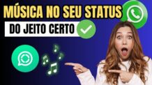 COMO COLOCAR MUSICA NO STATUS DO WHATSAPP COM FOTO