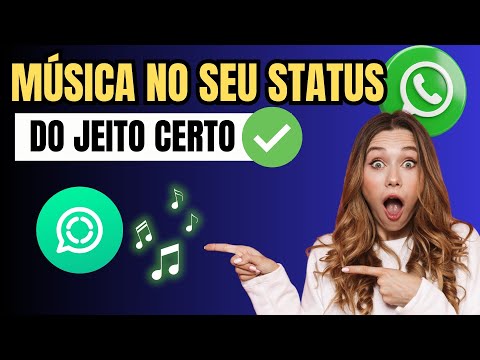 COMO COLOCAR MUSICA NO STATUS DO WHATSAPP COM FOTO