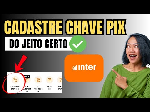 COMO CADASTRAR CHAVE PIX NO INTER