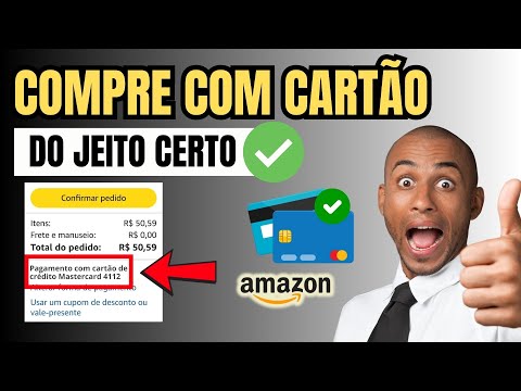 COMO COMPRAR NA AMAZON COM CARTÃO DE CRÉDITO