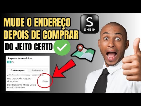 COMO MUDAR O ENDEREÇO DA COMPRA NA SHEIN
