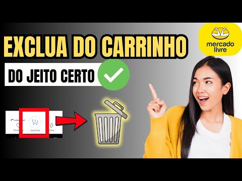 COMO EXCLUIR PRODUTOS DO CARRINHO DO MERCADO LIVRE