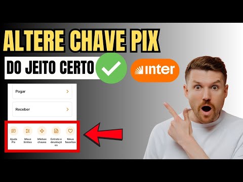 COMO MUDAR MINHA CHAVE PIX NO BANCO INTER