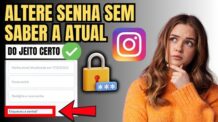 COMO ALTERAR A SENHA DO INSTAGRAM QUANDO ESQUECE A ANTIGA