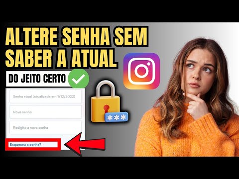 COMO ALTERAR A SENHA DO INSTAGRAM QUANDO ESQUECE A ANTIGA