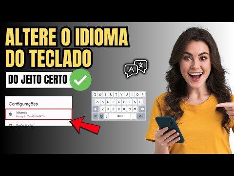 COMO MUDAR O TECLADO DO CELULAR PARA OUTRO IDIOMA