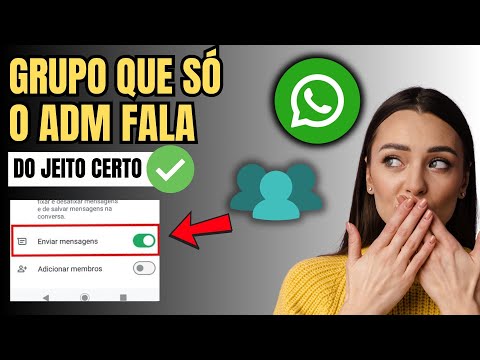COMO CRIAR UM GRUPO NO WHATSAPP QUE SÓ O ADMINISTRADOR PODE POSTAR