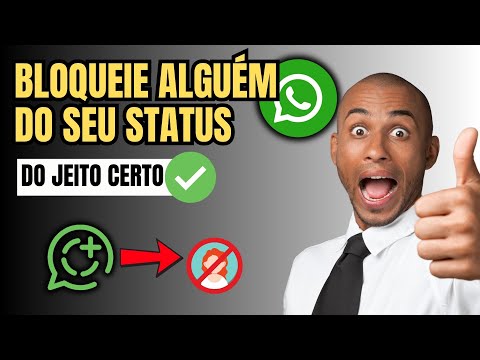 COMO BLOQUEAR ALGUÉM DE VER OS STATUS DO WHATSAPP