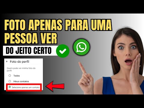 COMO COLOCAR A FOTO DO PERFIL DO WHATSAPP SO PARA UMA PESSOA VER