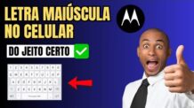 COMO COLOCAR LETRA MAIÚSCULA NO TECLADO DO CELULAR MOTOROLA