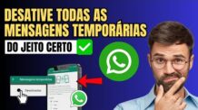 Como Desativar Mensagem Temporária De Todas As Conversas