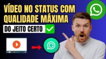 Como Postar Vídeo no Status do Whatsapp Com Qualidade