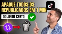 COMO APAGAR OS REPUBLICADOS DO TIKTOK DE UMA VEZ SÓ