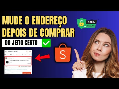 Como Mudar o Endereço de Entrega da Shopee Depois da Compra