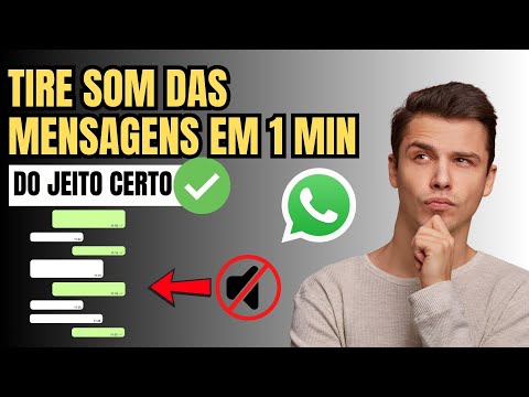 Como Tirar o Som de Quando Envia Mensagem no Whatsapp