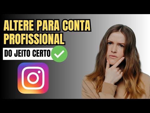 Como Mudar Meu Perfil do Instagram para Profissional