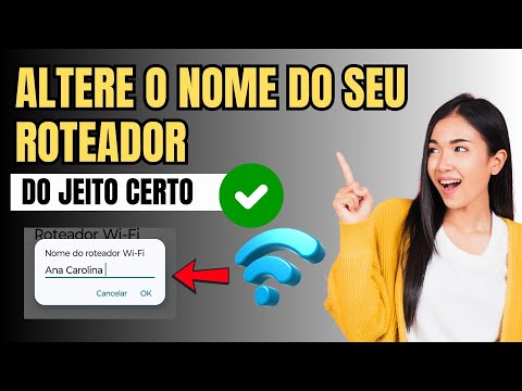 COMO MUDAR O NOME DO ROTEADOR DO CELULAR