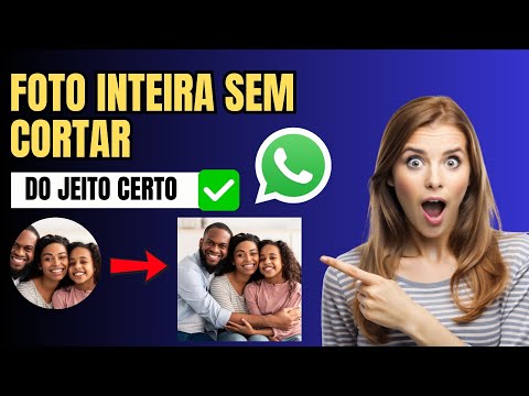 Como Colocar Foto Inteira no Perfil do Whatsapp  Passo a Passo 2025