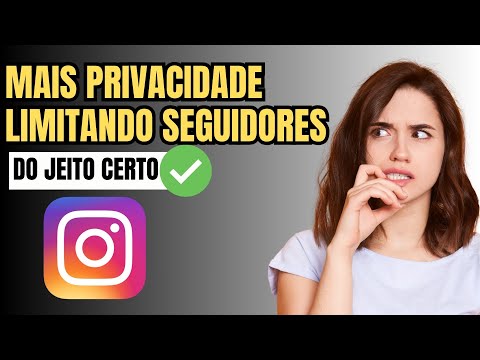 Como Limitar Meus Seguidores no Instagram- Passo a Passo 2025