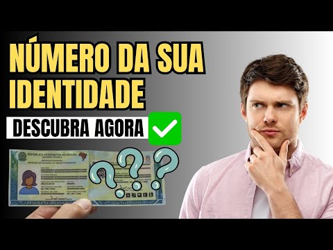 Onde Fica o Número da Identidade – Descubra já