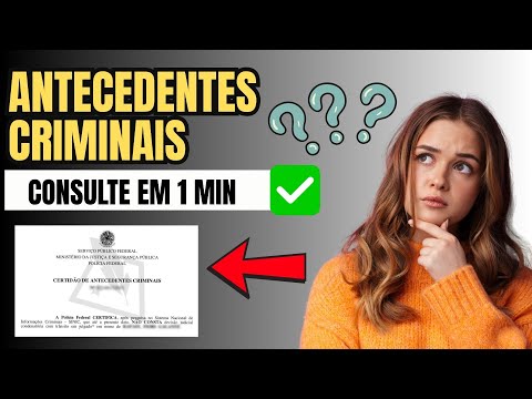 Antecedentes Criminais- Veja Como Puxar Antecedentes Criminais Rápido