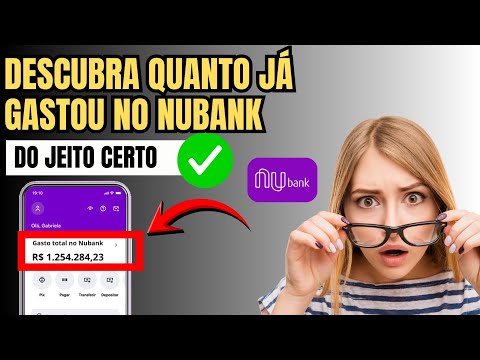 Como Olhar o Quanto já gastou com o Cartão Nubank 2025