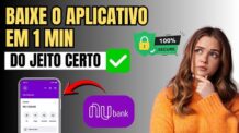 Como Baixar Aplicativo Nubank- Passo a Passo