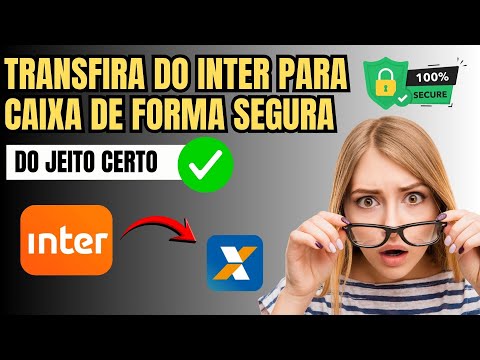 Como Transferir Dinheiro do Banco Inter Para Caixa Econômica