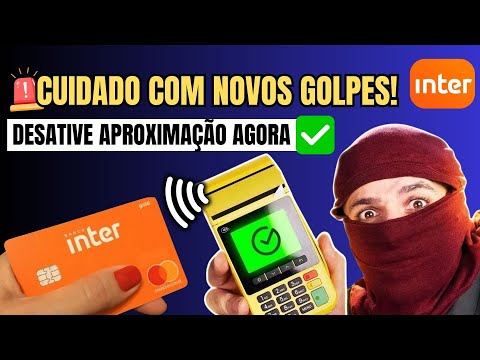 Como Desativar Pagamento Por Aproximação Banco Inter