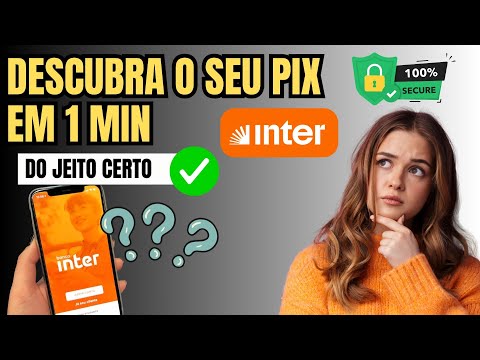 Como Ver Chave Pix Banco Inter – Como Saber Seu Pix Banco Inter
