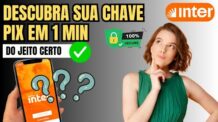 Como Ver Minha Chave Pix No Inter – Passo a Passo 2025