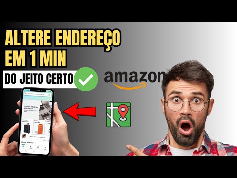 Como Mudar o Endereço de Entrega na Amazon