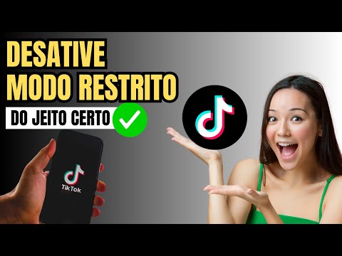 Como Desativar Modo Restrito do Tiktok – Passo a Passo Atualizado