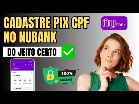 Como Cadastrar Chave PIX CPF no Nubank- Rápido e Fácil