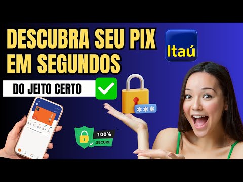 Como Ver Sua Chave PIX no Itaú em 30 segundos