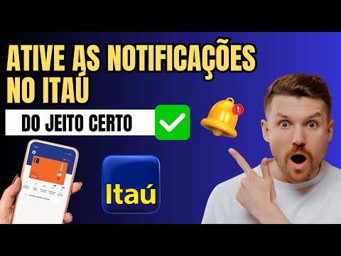 Como Ativar notificações da Conta Corrente Itaú  Passo a Passo