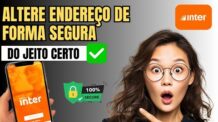 Como Mudar Endereço no Banco Inter pelo App 2025