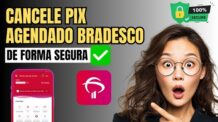 Como Cancelar PIX Agendado Bradesco- Passo A Passo