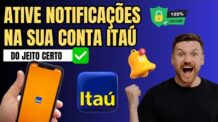 Como ativar notificação conta corrente Itaú Passo a Passo