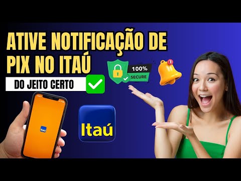 Como receber notificação do pix Itaú – Como Ativar notificações do Itaú no celular
