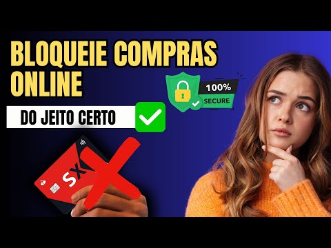 Como Bloquear Compras online no cartão Santander- [Passo a Passo]